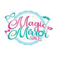 Magic Mirror SRQ