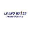 Living Water Pump Service