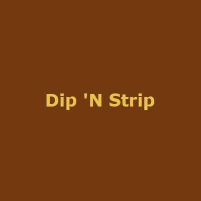 Dip 'n Strip