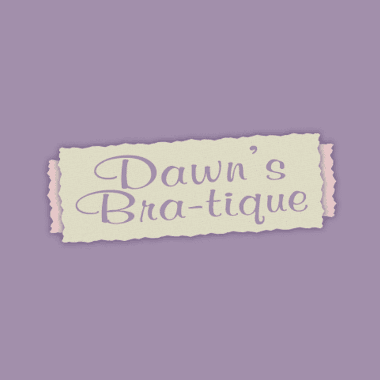 Dawn's Bra-tique