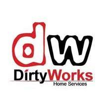 DirtyWorks Home Services