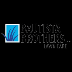 Bautista Brothers Lawn Care, LLC