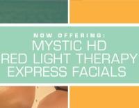 Express Facials, Red Light Therapy and Mystic HD Tanning - Platinum Tan & Skin Bar