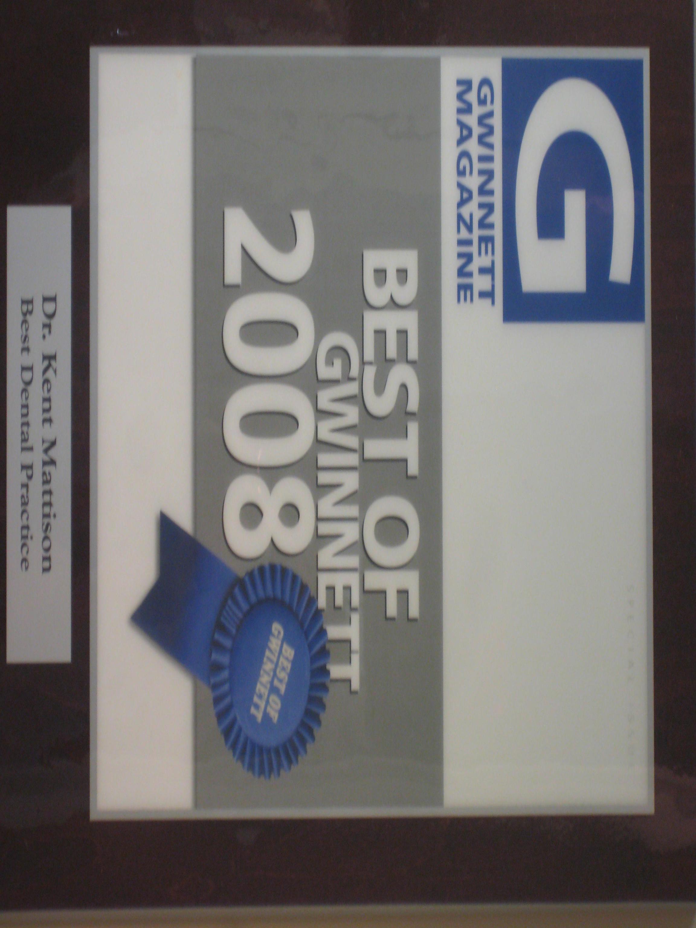 Voted "Gwinnett's Best Dentist" 2008 by Gwinnett Magazine