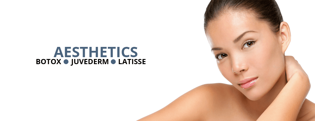 Botox Juvederm Latisse