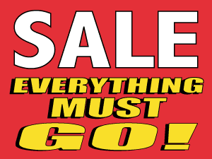 Everything must go