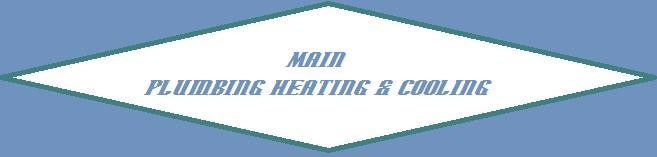 Main Plumbing Heating and Cooling