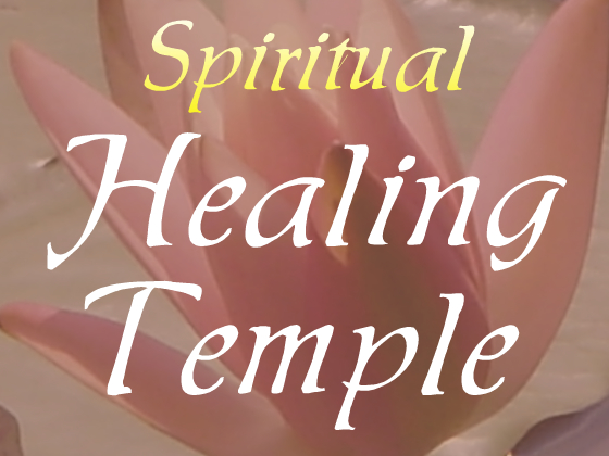 The Spiritual Healing Temple - S. Deerfield, MA