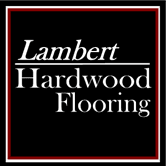 Lambert Hardwood Flooring