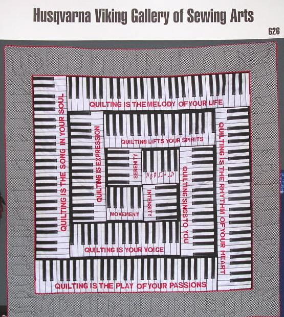 The sayings on this piano quilt were created with Vikings great software and sent directly to the machine to stitch out.