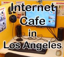 Internet Cafe in Los Angeles