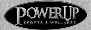 Power Up Sports & Wellness