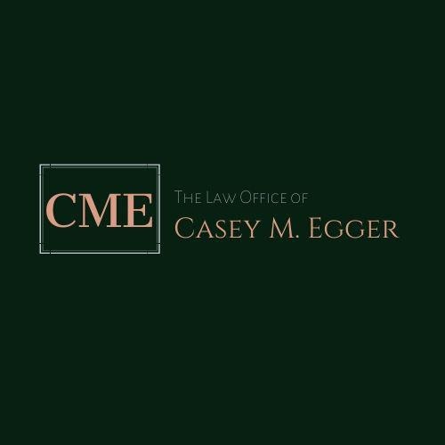 The Law Office of Casey M. Egger