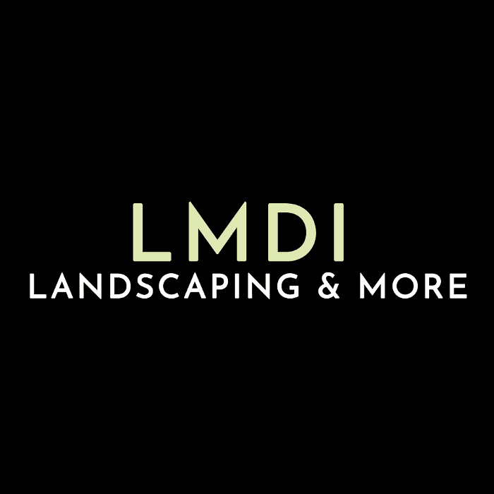 LMDI Landscaping & More