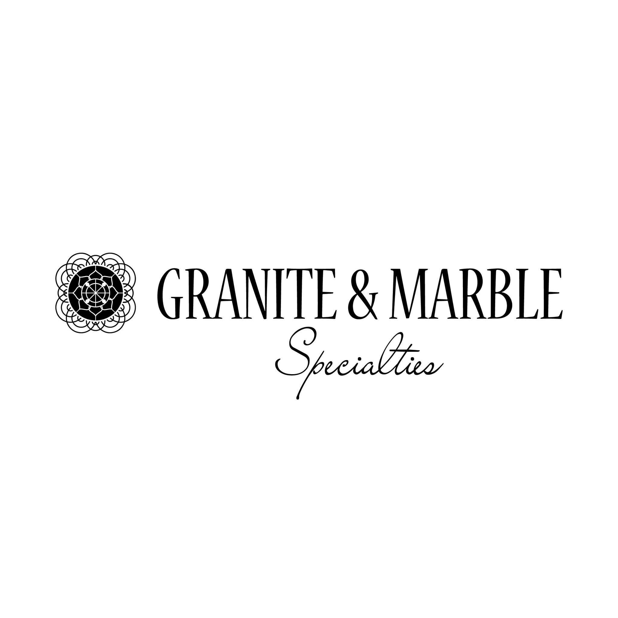 Granite & Marble Specialties