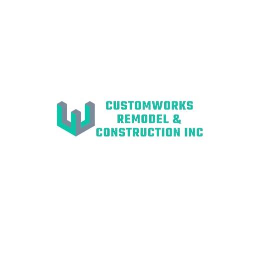 CustomWorks Remodel & Construction Inc.