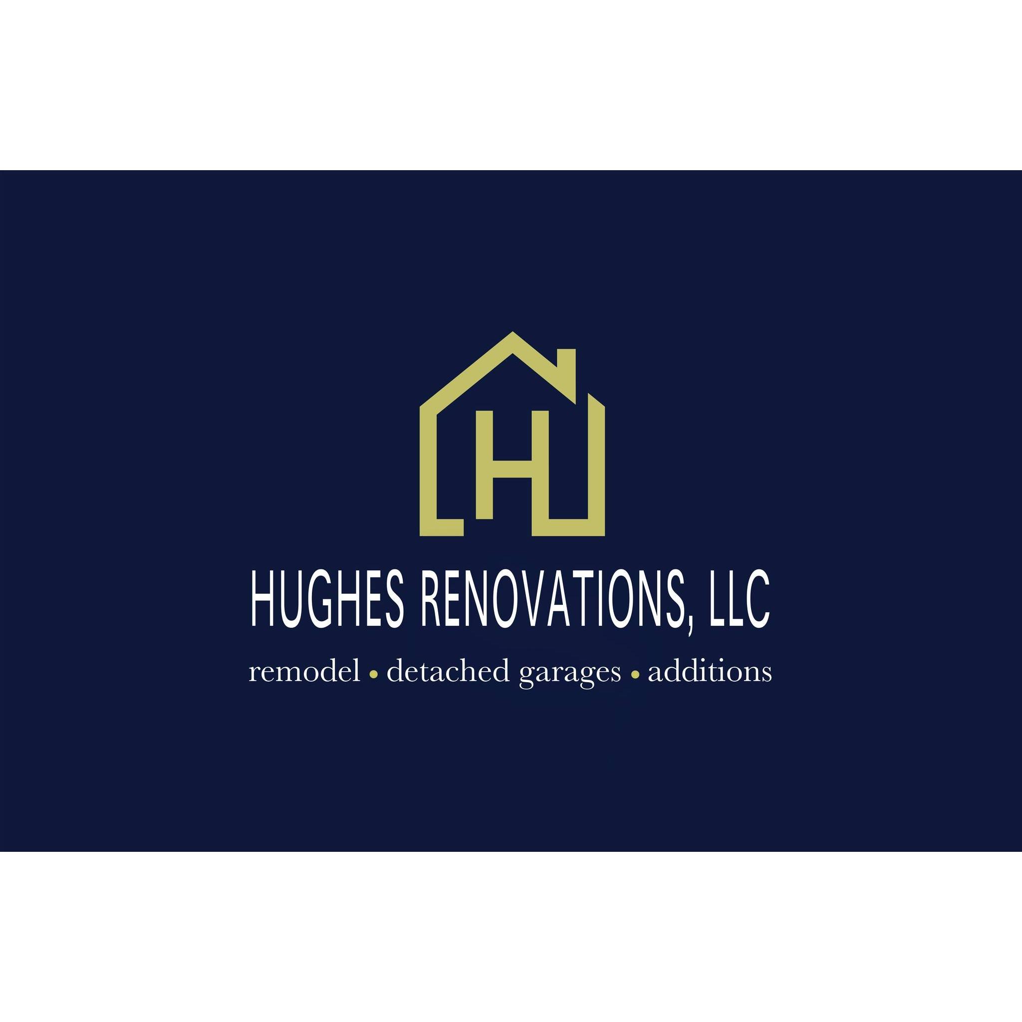 Hughes Renovations, LLC.