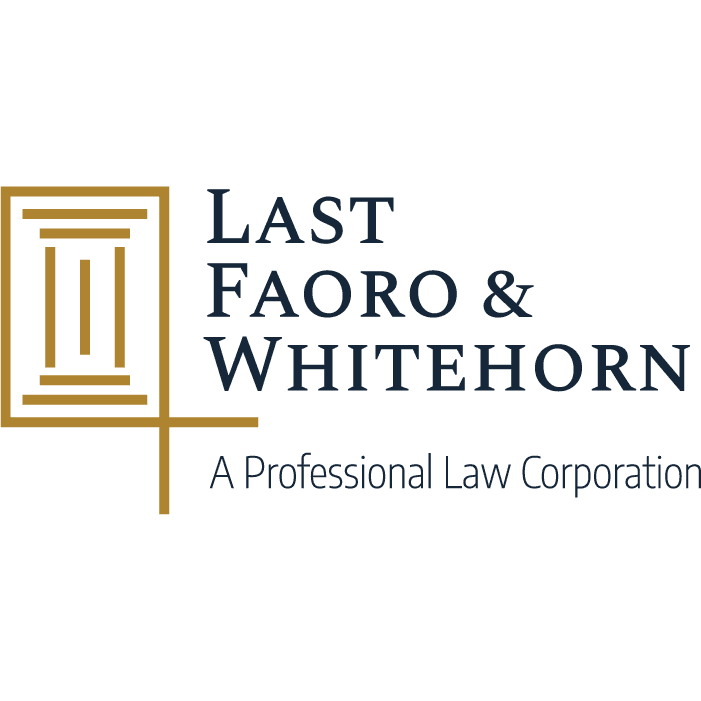 Last Faoro & Whitehorn A Professional Law Corporation