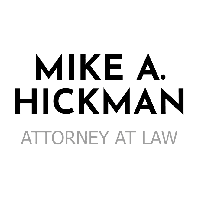 Mike A. Hickman Attorney at Law