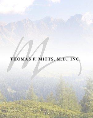 Thomas F Mitts, MD, Inc