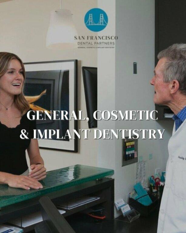 San Francisco Dental Partners | General, Cosmetic and Implant Dentistry