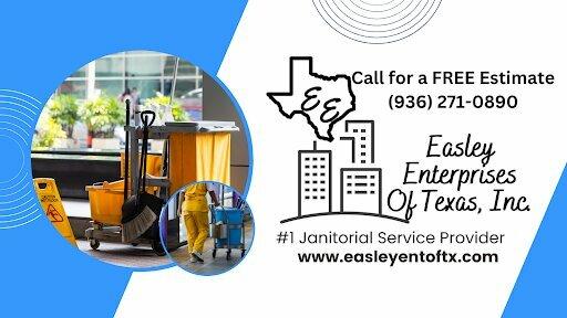 Easley Enterprises of Texas Inc, A Commercial Janitorial Service Provider