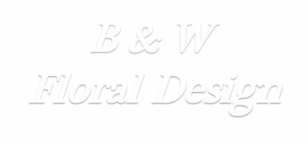 B & W Floral Design, Inc.