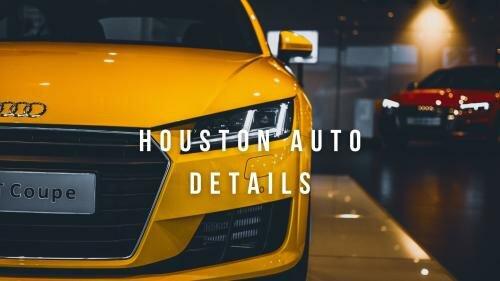 Houston Auto Details-Mobile Detailing and Ceramic Coating