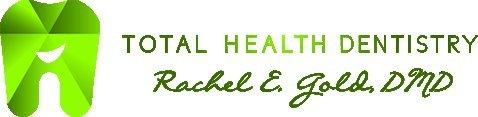 Rachel E Gold DMD-Total Health Dentistry