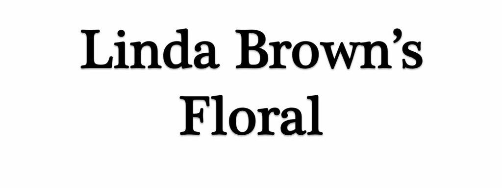 Linda Brown's Floral