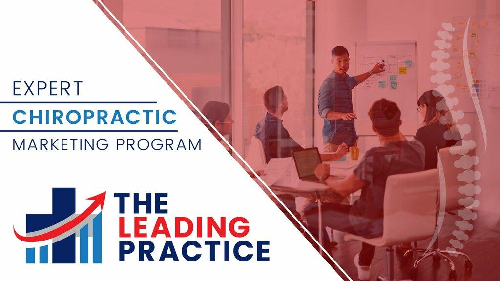 The Leading Practice-#1 Chiropractor Marketing Company