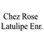 Chez Rose Latulippe Enr