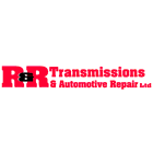 R & R Transmissions & Automotive Repair LTD