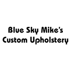 Blue Sky Mike's Custom Upholstery