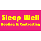 Sleep Well Roofing & Contracting