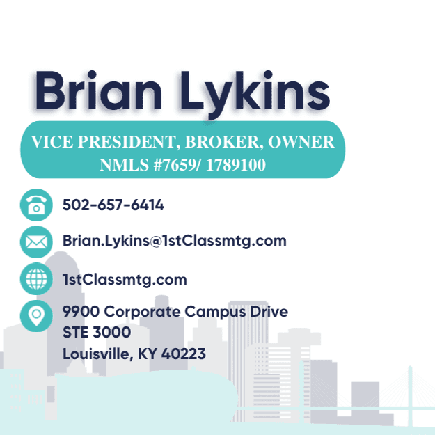 1st Class Mortgage - Brian Lykins