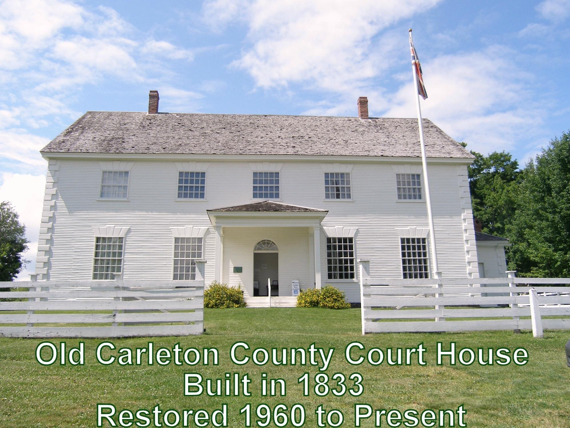 Old Carleton County Court House