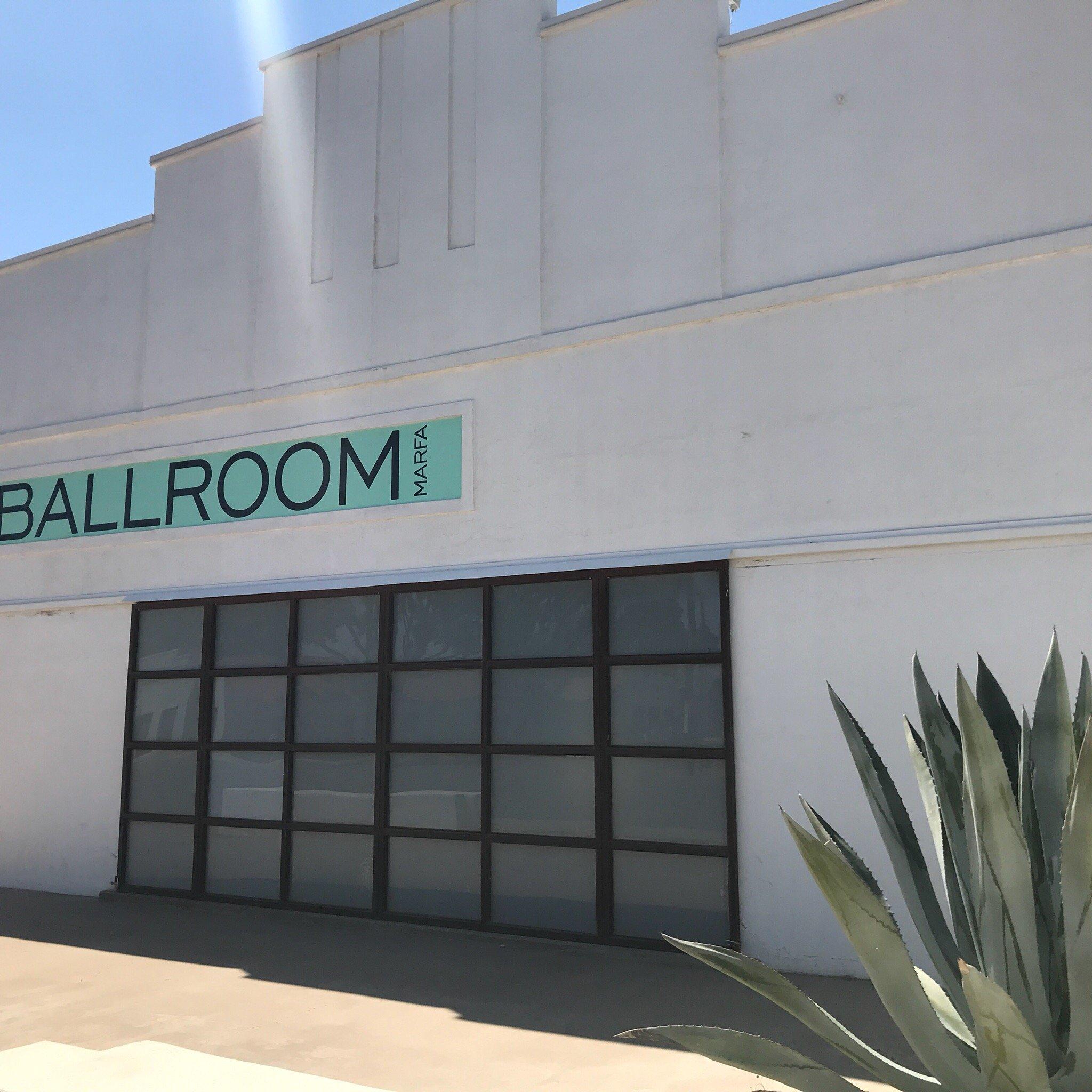 Ballroom Marfa