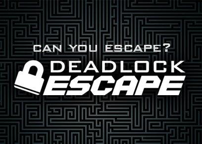 Deadlock Escape