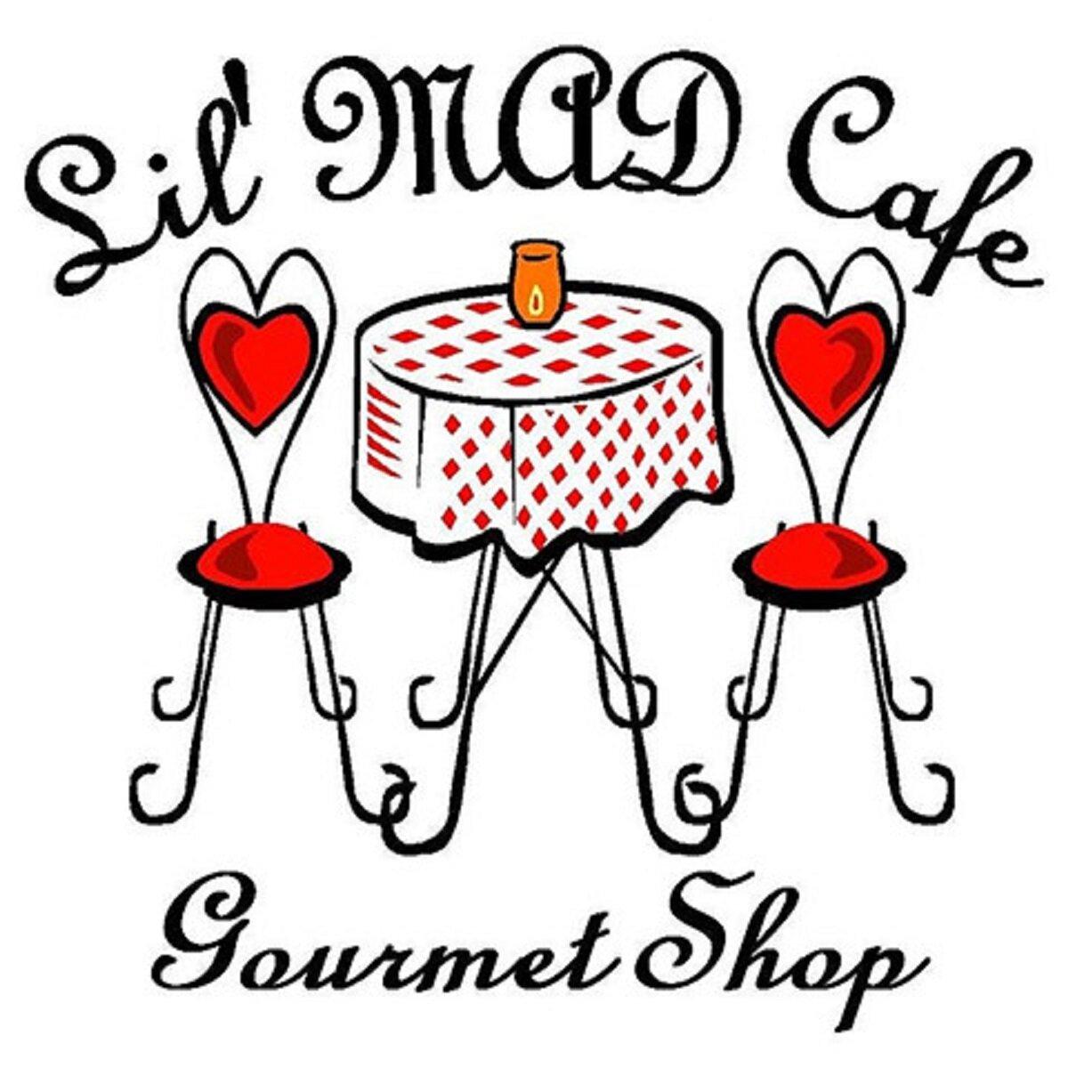 Lil' MAD Cafe Gourmet Shop