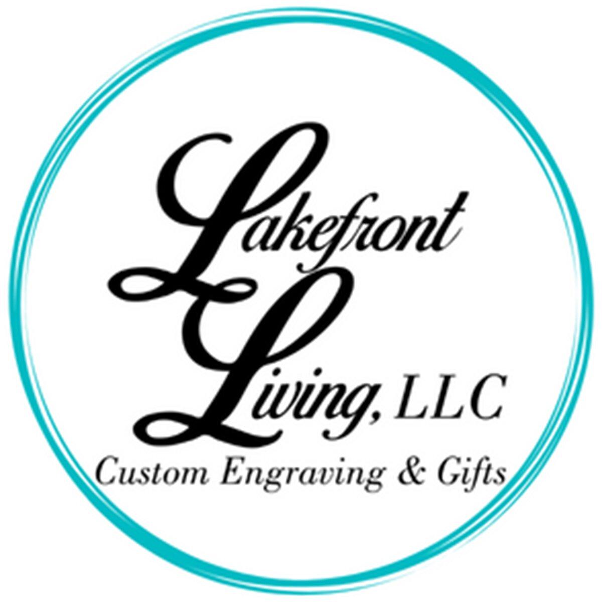 Lakefront Living Custom Engraving & Gifts