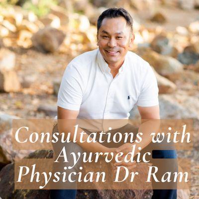 Consult with our amazing Ayurvedic Physician, Dr Ram Tamang.