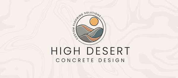 At High Desert Concrete Design, we treat every job like it is our own!