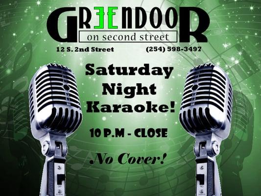 Karaoke every Saturday night!