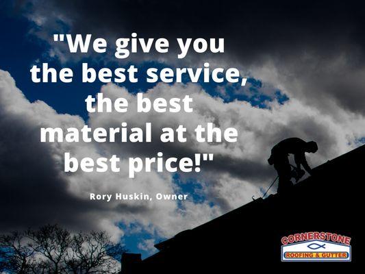 We offer expert craftsmanship and customer service at affordable rates!