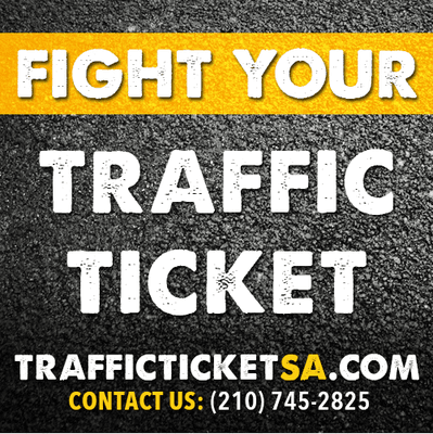 Traffic Ticket SA  Call: 210-745-2825