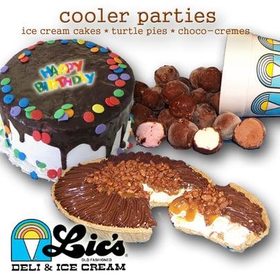 Lic's Turtle Pie, Choco-Cremes & Ice Cream Cakes make parties cooler.