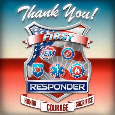 THANK YOU FIRST RESPONDERS! 10 % OFF!!