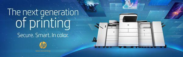 Next Generation HP Copiers and Printers Learn more today.