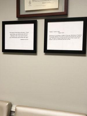 Inspiration from the Bible hung among my ophthalmologist's  diplomas!